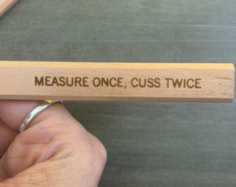 Measure once cuss twice carpenter 6 six laser engraved carpenter pencils. natural wood. father's day