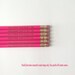 professional giver of no f*cks Pencil set of 6 engraved pencils in hot pink. MATURE swears. will have white erasers and black ferrules 