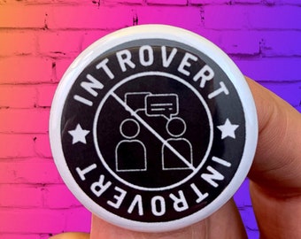 Please no talkie talkie introvert button. 1.25” funny button. pinbacks for introverts. stocking stuffer