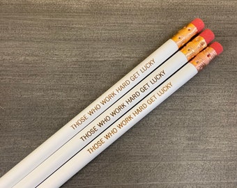 those who work hard get lucky engraved pencils in white back to school supplies. multiple quantities available. stay motivated!