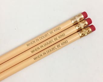 when in doubt be kind personalized engraved pencils in buttercream. kindness is always stylish