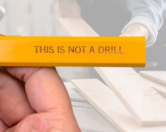 this is not a drill carpenter pencils. father’s day gift. six wood personalized engraved Carpenter pencils. woodworker gift