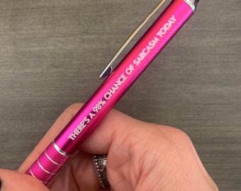 There’s a 98% chance of sarcasm today pen stylus black ink. doctor and nurses gifts, admin assistant gifts, gifts under 10.