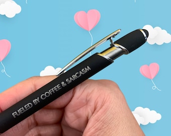 fueled by coffee & sarcasm stylus pen. black ink inside. for writing snarky thoughts