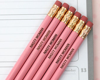 Nasty woman engraved pencil. Multipacks available! personalized pencils. Forever nasty?  These are for you. Feminist pencil set.