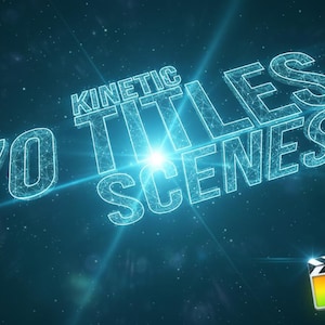 May include: A digital graphic with the text "KINETIC 70 TITLES SCENES" in a glowing, futuristic font. The background is a dark blue with a starfield effect. Includes a film clapper and a colorful graphic.