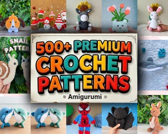500+ Crochet Pattern Bundle PDF | Amigurumi Animal Toy Patterns | Halloween Christmas Crochet Library
