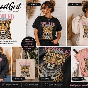 May include: A collection of apparel and tote bags featuring a leopard design wearing a crown and a diamond necklace. The word "SPOILED" is printed above the leopard. The items include t-shirts, hoodies, and tote bags.