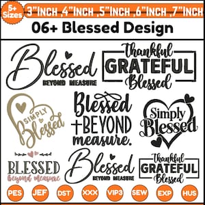 Pode incluir: Uma coleção de designs de bordado com a palavra "Blessed" em vários estilos, incluindo "Thankful" e "Grateful". Tamanhos de 7.6 cm a 17.8 cm. A imagem também inclui formatos de arquivo.