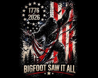 Bigfüße sahen alles Bigfüße PNG, Patriotische 1776 2026 Flagge, Amerika 250, transparenter Hintergrund