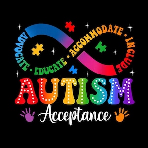 Puede incluir: Diseño gráfico colorido sobre fondo negro con la palabra "AUTISMO" en colores arcoíris. Debajo, la palabra "Acceptance" en escritura blanca. Un símbolo de infinito con piezas de rompecabezas y palabras relacionadas también están presentes.