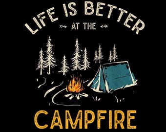 Das Leben ist besser am Lagerfeuer Zelt PNG, Camping Zitat, Abenteuer im Freien, Lagerfeuer Design, transparenter Hintergrund