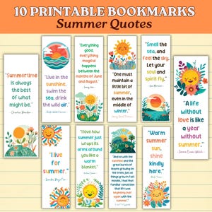Può includere: Un set di dieci segnalibri stampabili con citazioni estive e illustrazioni colorate di soli, fiori e paesaggi. Ogni segnalibro mostra un testo unico, incluse frasi come 'Summertime is always the best of what might be' e 'Live in the sunshine, swim the sea, drink the wild air.'