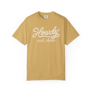 Christian Cowgirl Shirt Western Faith Graphic Tee Country Western Tshirt Casual Cotton Garment Dyed Comfort Color Rodeo Apparel Ranch Style Mustard