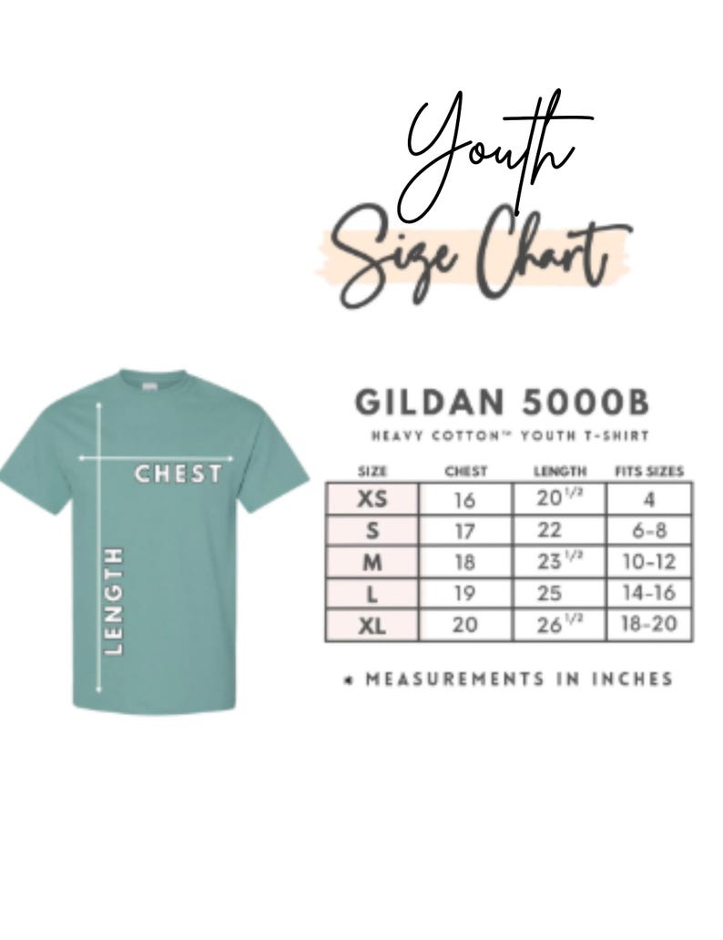 May include: A teal Gildan 5000B youth t-shirt with a size chart. The chart lists chest and length measurements in inches for sizes XS to XL. The text "Youth Size Chart" is at the top.
