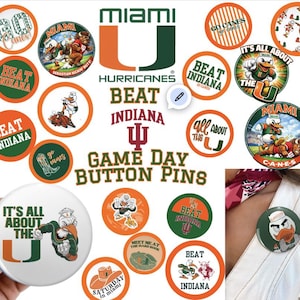 Miami Beat Indiana CFP National Championship Go Canes Game Day Pins & Buttons Tailgate College Football MU Hurricanes