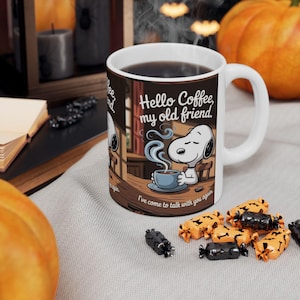 Snoopy Hello Coffee My Old Friend Ceramic Mug