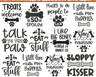 Diseño de bordado a máquina con frases sobre perros, refranes divertidos sobre perros, patrón de bordado para perros, diseño de bordado con frases sobre mascotas, archivo Pes (tamaño 5+)