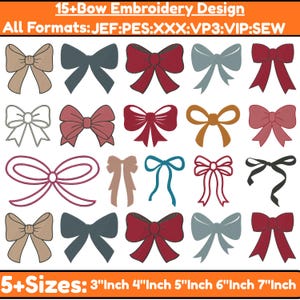 May include: A digital design featuring 15+ bow embroidery designs in various colors and styles. The image includes bows in shades of red, gray, brown, and teal. The design is available in 5+ sizes, ranging from 3 inches to 7 inches.