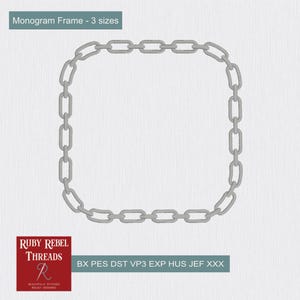 May include: A square chain frame design in grey, ideal for monograms. The image includes the text "Monogram Frame - 3 sizes" at the top and the Ruby Rebel Threads logo with file type information at the bottom.