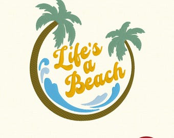 Life’s a Beach Palm Trees – Fun Embroidery Design