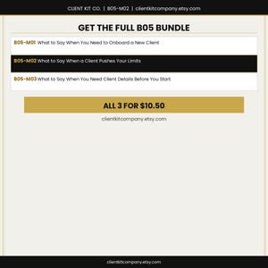 K&ouml;nnte beinhalten: Werbung f&uuml;r ein digitales Produktpaket. Der Text lautet &bdquo;GET THE FULL B05 BUNDLE&ldquo; und listet drei Ratgeber auf: &bdquo;What to Say When You Need to Onboard a New Client&ldquo;, &bdquo;What to Say When a Client Pushes Your Limits&ldquo; und &bdquo;What to Say When You Need Client Details Before You Start&ldquo;.