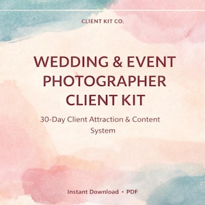 ウェディング＆イベントフォトグラファー向けクライアントキット｜30日間のクライアント誘致、メール、コンテンツ（PDFダウンロード）