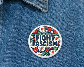 Botón de lucha contra el fascismo, insignia de protesta contra ICE, pin de resistencia al autoritarismo, pin floral activista, pin progresista personalizado