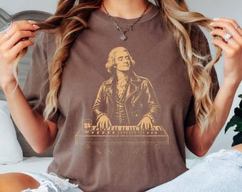 Funny Thomas Jefferson Shirt, Founding Fathers Comfort Colors Tee, 250th Anniversary USA 250 Shirt, Funny 4th of July History Teacher Gift