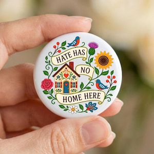 Hate Has No Home Here Pin Button, Subtle Anti Trump Buttons Resist Pin, Folk Art Floral Liberal Gift, No Kings Anti MAGA Social Justice Pin