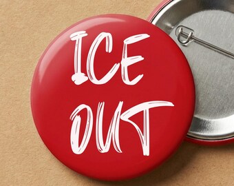 ICE OUT Protest Pin, Anti ICE Personalized Pin, Political Activism Pin, Abolish Ice Button, Progressive Pin, Human Rights Badge