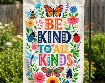 Be Kind To All Kinds Garden Flag, Ladybug Butterfly Insect Yard Decor, Colorful Wildflower Kindness Quote Sign, Nature Lover House Flag