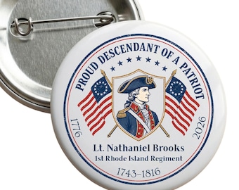 Personalized Patriot Ancestor Pinback Button, Custom Revolutionary War Freedom Defender Gift, 250th Anniversary 1776 2026 DAR SAR