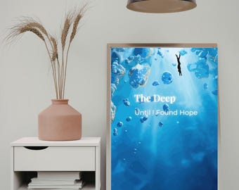 The Deep Until I Found Hope Printable Wall Art, Motivational Quote Print, Minimalist Black Poster, Healing Words, Digital Download