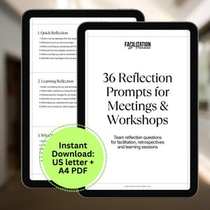 Può includere: Due tablet neri che mostrano un documento digitale con il testo "36 Reflection Prompts for Meetings & Workshops". Il documento include domande di riflessione per la facilitazione del team e le sessioni di apprendimento. È visibile anche un cerchio verde con il testo "Download istantaneo: US letter + A4 PDF".