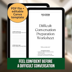 May include: Two black tablets displaying a worksheet titled "Difficult Conversation Preparation Worksheet." The worksheet includes prompts and the text "Feel Confident Before a Difficult Conversation." A circular graphic reads "PDF file + editable Canva template."