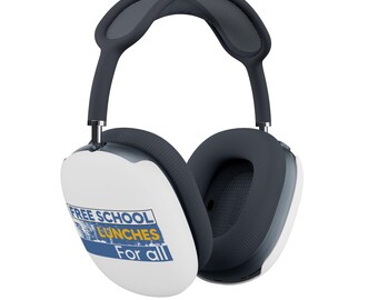 May include: Over-ear headphones in white, gray, and navy blue. The earcups have the text "FREE SCHOOL LUNCHES For all" in blue and yellow. The headband and earcups are padded for comfort.