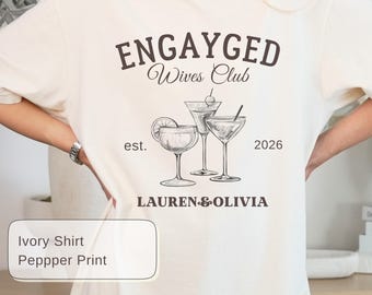 Engayged Lesbian Bachelorette Shirt, Custom Two Brides Engagement Tee, Gay Wedding Party Shirt, Personalized LGBTQ Bridal Shower Gift