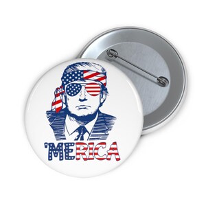TRUMP Merica USA Flag President Donald J Trump United States of America Custom Pin Buttons image 6