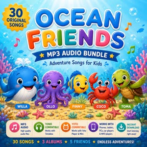 May include: Ocean Friends MP3 audio bundle featuring 30 original songs for kids. The graphic displays five cartoon sea creatures named Willa the whale, Ollo the octopus, Finny the fish, Coco the crab, and Toma the turtle on a sandy ocean floor.
