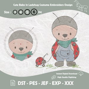 May include: An embroidery design featuring a cute baby in a ladybug costume. The design includes a full ladybug character and a smaller version within a circle. The text indicates sizes 3, 4, 5, and 6 inches. The design is available as an instant digital download.
