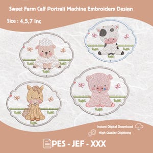 May include: Machine embroidery design with four farm animal portraits: a sheep, a cow, a horse, and a pig. Each design is framed within a decorative border with floral accents. The size options are 10.16, 12.7, and 17.78 cm.