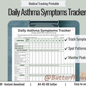 May include: A printable medical tracking sheet titled "Daily Asthma Symptoms Tracker" on a clipboard. The sheet includes sections to track symptoms, spot patterns, and monitor peak flow. The text includes "PDF - Instant download" and "A4-A5-US Letter".