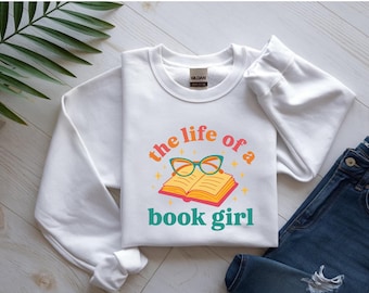 Das Leben eines Buch-Mädchens Sweatshirt, Leser Geschenk, Buch-Liebhaber Rundhalsausschnitt, Lese Shirt, Literatur-Liebhaber Geschenk