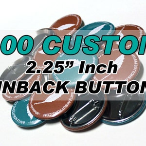 100 CUSTOM Pinback buttons Large 2.25 Inch Pinbacks Weddings image 1