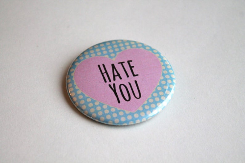 Hate You or Fck You Mature Content LARGE 2.25 inch Pinback button, Magnet, Bottle Opener, or makeup Mirror Pastel Love Badges image 3