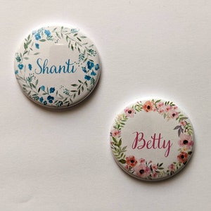 Flower Wreath CUSTOM Name buttons 1.5 inch Pinback buttons, Keychains, Magnets image 3