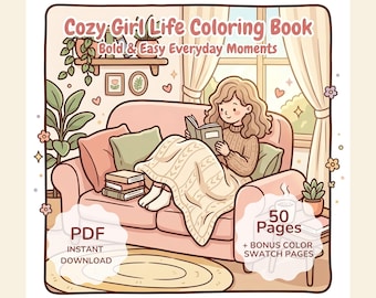 Kleurboek Cosy Girl Life, 50 gewaagde gemakkelijke pagina's, eenvoudige kleurplaten voor het dagelijks leven voor volwassenen (pdf-download)