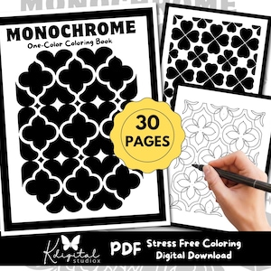 May include: A black and white coloring book titled "MONOCHROME" with a geometric design on the cover. The book is labeled as a "One-Color Coloring Book" with "30 PAGES". A hand is holding a pen and coloring a page.