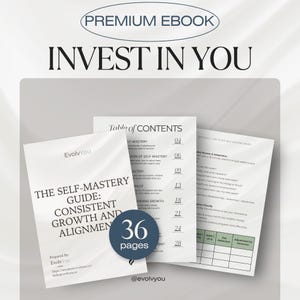 Può includere: Un ebook digitale intitolato "Invest in You" con il testo "Premium Ebook" in alto. L'ebook è una guida alla padronanza di sé di 36 pagine, con un sommario e una sezione sulla revisione e l'adattamento settimanali.